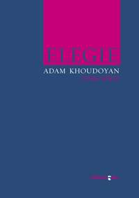 Adam Khoudoyan: Elégie