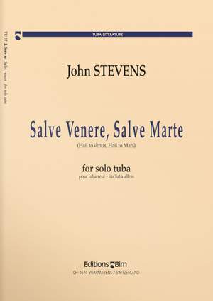 John Stevens: Salve Venere, Salve Marte