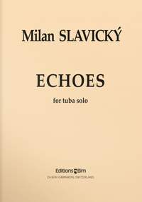 Milan Slavicky: Echoes