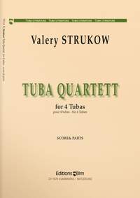 Valery Strukow: Tuba Quartett
