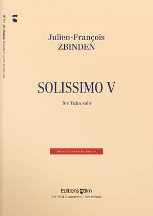 Julien-François Zbinden: Solissimo V
