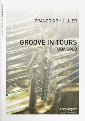 François Thuillier: Groove In Tours