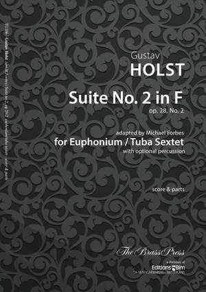 Gustav Holst: Suite No. 2 In F Op. 28-2