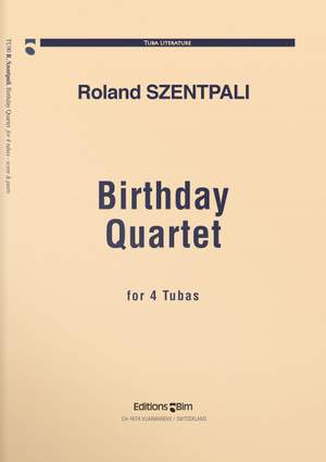 Roland Szentpali: Birthday Quartet