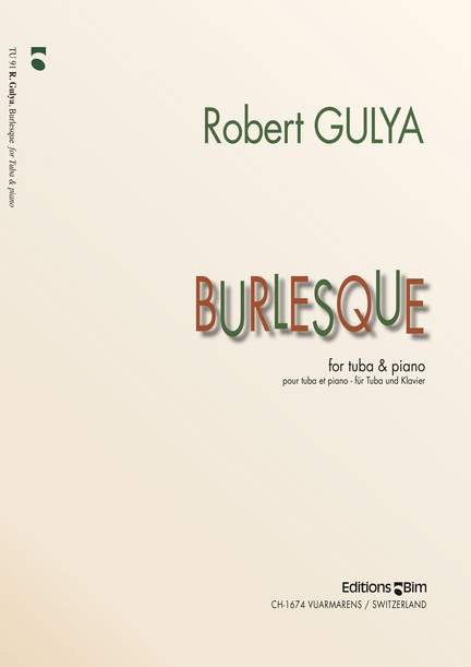 Robert Gulya: Burlesque