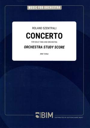 Roland Szentpali: Tuba Concerto
