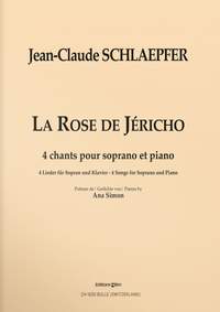 Jean-Claude Schlaepfer: La Rose De Jéricho