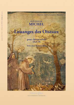 Jean-François Michel: Louanges Des Oiseaux
