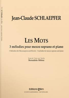 Jean-Claude Schlaepfer: Les Mots