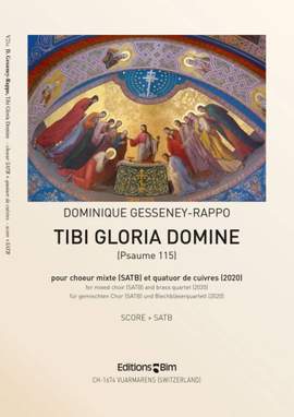Dominique Gesseney-Rappo: Tibi Gloria Domine