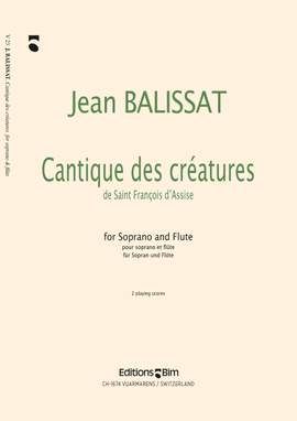 Jean Balissat: Cantique Des Créatures De St. François D'Assise