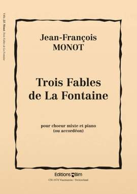 Jean-François Monot: Trois Fables De La Fontaine