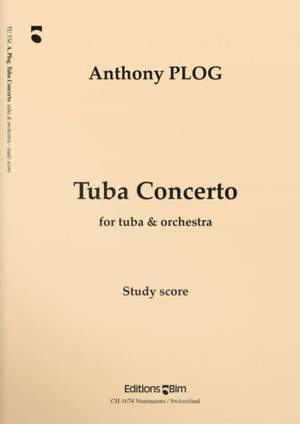 Anthony Plog: Tuba Concerto