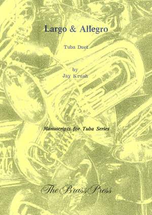 Jay Krush: Largo and Allegro