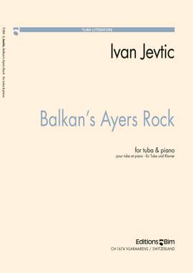 Ivan Jevtić: Balkan' Ayers Rock