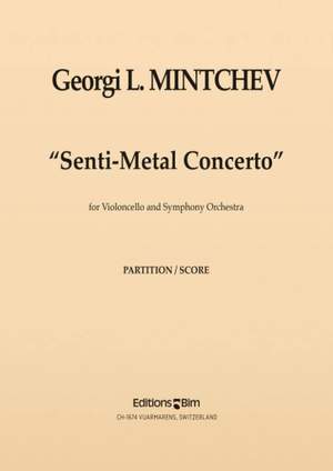 Georgi Mintchev: Senti-Metal Concerto
