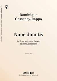 Dominique Gesseney-Rappo: Nunc Dimittis