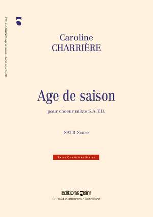 Caroline Charrière: Age De Saison