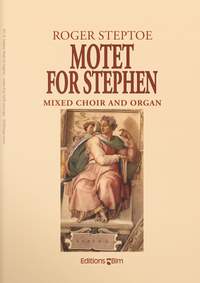 Roger Steptoe: Motet For Stephen