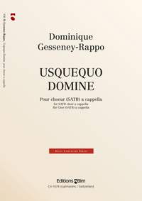 Dominique Gesseney-Rappo: Usquequo Domine?