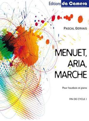 Pascal Gervais: Menuet, Aria, Marche