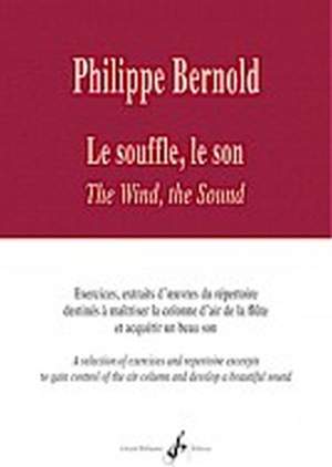 Philippe Bernold: Le Souffle, Le Son