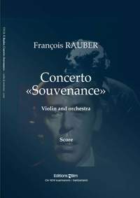 Francois Rauber: Concerto «Souvenance»