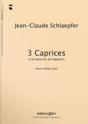 Jean-Claude Schlaepfer: 3 Caprices