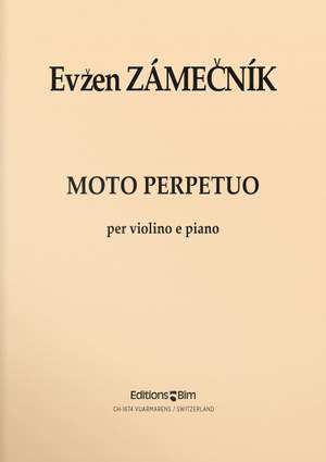 Evzen Zamecník: Moto Perpetuo