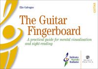 Elio Galvagno: The Guitar Fingerboard