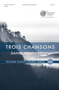 Daniel Knaggs: Trois Chansons