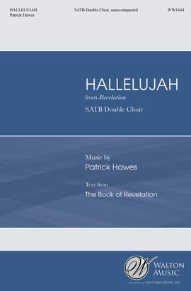 Patrick Hawes: Hallelujah (From Revelation)