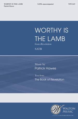 Patrick Hawes: Worthy Is The Lamb (From Revelation)