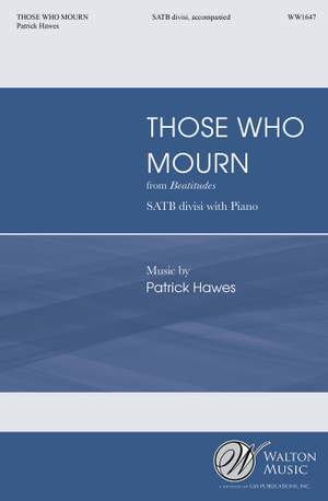 Patrick Hawes: Those Who Mourn