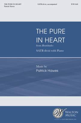 Patrick Hawes: The Pure In Heart