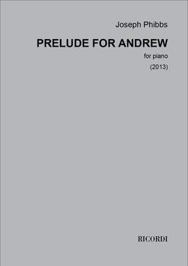 Joseph Phibbs: Prelude for Andrew
