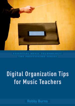 Digital Organization Tips for Music Teachers