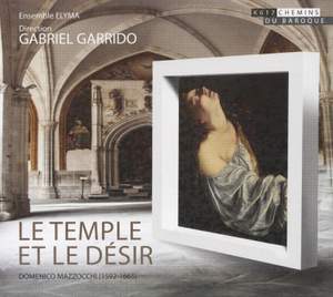 Domenico Mazzocchi: Le Temple et le désir