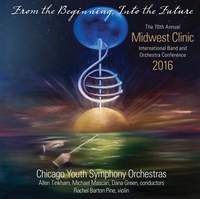 2016 Midwest Clinic: Chicago Youth Symphony Orchestras (Live)