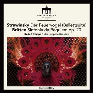 Stravinsky: The Firebird & Britten: Sinfonia da Requiem