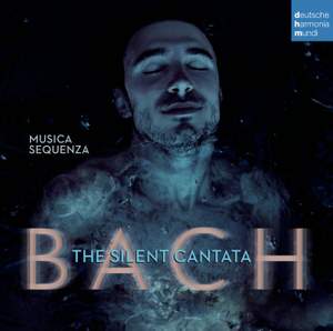 Bach: The Silent Cantata