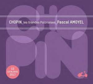 Chopin: Les Grandes Polonaises