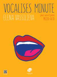 Vassilieva, Elena: Vocalises Minute (mezzo or alto)