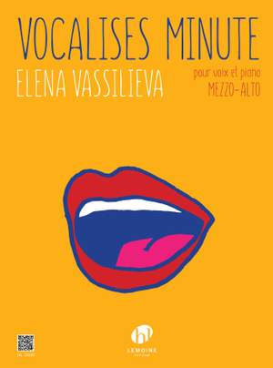 Vassilieva, Elena: Vocalises Minute (mezzo or alto)