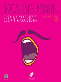 Vassilieva, Elena: Vocalises Minute (tenor)