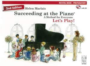 Succeeding At The Piano - Preparatory Recital
