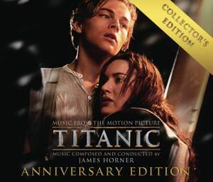 Titanic: Original Motion Picture Soundtrack - Collector's Anniversary Edition