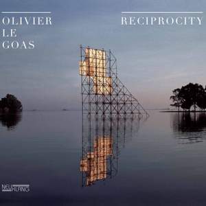 Olivier Le Goas: Reciprocity