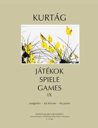 Kurtág György: Játékok (Games) Volume IX