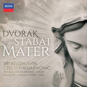 Dvořák: Stabat Mater, Op. 58